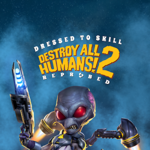 Destroy All Humans! 2 Reprobed: Dressed to Skill Edition - Xbox