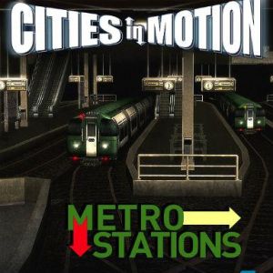 Cities in Motion - Metro Stations (DLC), Multilanguage, Steam