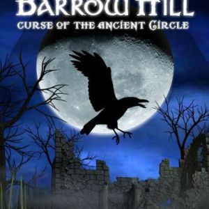 Barrow Hill: Curse of the Ancient Circle, en, Steam