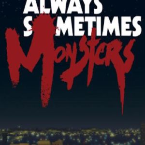 Always Sometimes Monsters, en, Steam