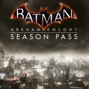 Batman: Arkham Knight - Season Pass (DLC), Multilanguage, Steam