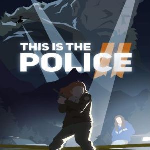 This Is the Police 2, Multilanguage, Steam