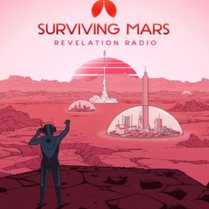 Surviving Mars: Revelation Radio Pack (DLC) (Steam), Multilanguage, Steam