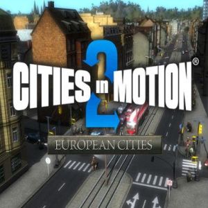 Cities in Motion 2 - European Cities (DLC), Multilanguage, Steam
