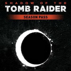 Shadow of the Tomb Raider - Season Pass (DLC), Multilanguage, Steam