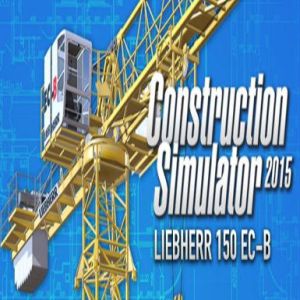 Construction Simulator 2015: Liebherr 150EC-B DLC, Multilanguage, Steam