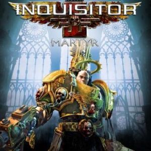 Warhammer 40,000: Inquisitor - Martyr (Steam), Multilanguage, Steam