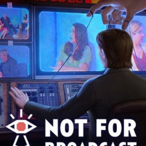 Not For Broadcast, Multilanguage, Steam