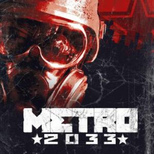 Metro 2033, Multilanguage, Steam