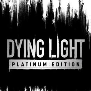 Dying Light (Platinum Edition), Multilanguage, Steam