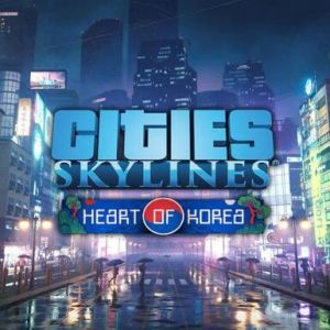 Cities: Skylines - Content Creator Pack: Heart of Korea (DLC) (Steam), Multilanguage, Steam