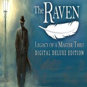 The Raven: Legacy of a Master Thief (Digital Deluxe Edition), Multilanguage, Steam
