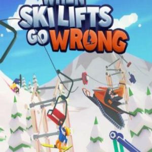 When Ski Lifts Go Wrong (Incl. Early Access), Multilanguage, Steam
