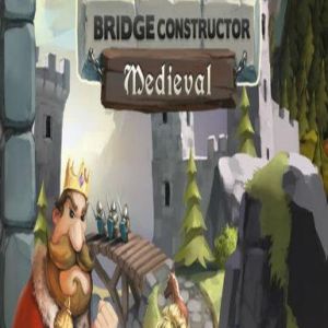 Bridge Constructor Medieval, Multilanguage, Steam