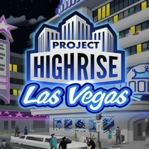 Project Highrise: Las Vegas DLC, Multilanguage, Steam