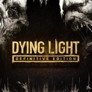 Dying Light (Definitive Edition) (Steam), Multilanguage, Steam
