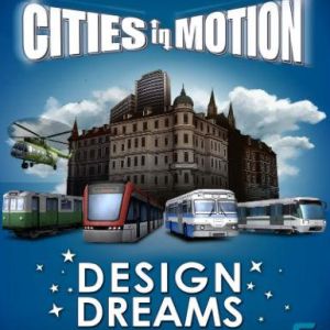 Cities In Motion - Design Dream (DLC), Multilanguage, Steam